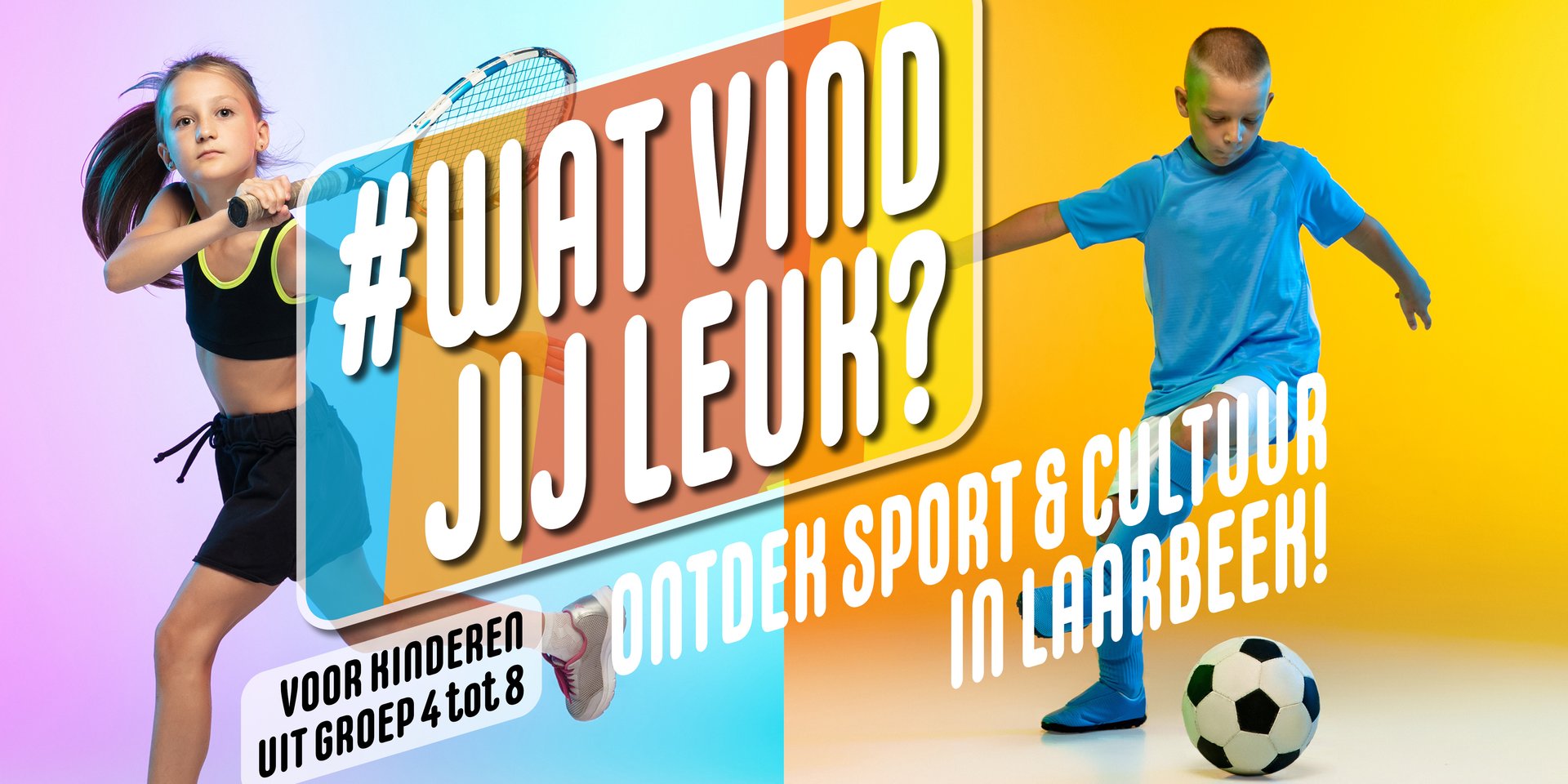 Beeld uit campagne wat vind jij leuk?
